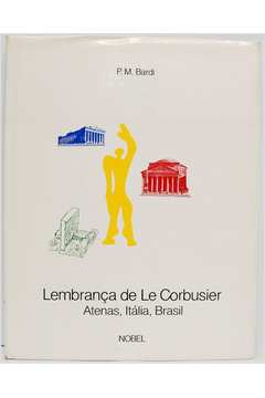 Lembrança de Le Corbusier-atenas, Itália, Brasil