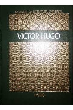 Gigantes da Literatura Universal - Victor Hugo