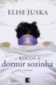 Os Riscos de Dormir Sozinha (promo) - Ed. Record