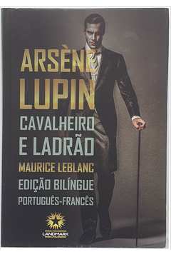Arsène Lupin Cavalheiro e Ladrão