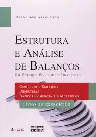 Estrutura e Analise de Balanços: um Enfoque Economico-financeiro
