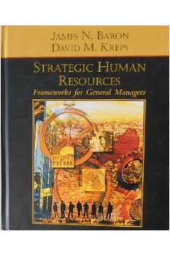 Strategic Human Resources: Frameworks For General Managers