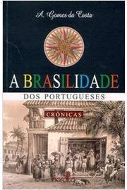 A Brasilidade dos Portugueses