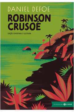 Robinson Crusoé: Edição Comentada e Ilustrada