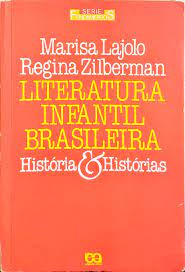 Literatura Infantil Brasileira - História & Histórias