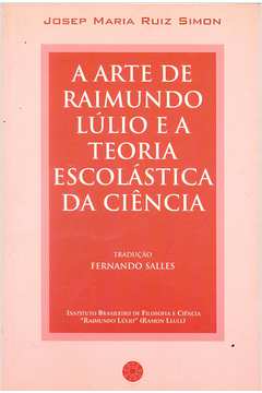 A Arte de Raimundo Lúlio e a Teoria Escolástica da Ciência