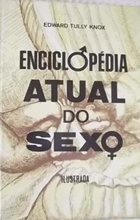 Enciclopédia Atual do Sexo Vol. 2