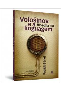 Volosinov e a Filosofia da Linguagem