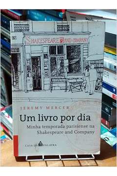 Um Livro por Dia Minha Temporada Parisiense na Shakespeare and Company