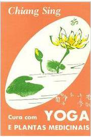 Cura Com Yoga e Plantas Medicinais