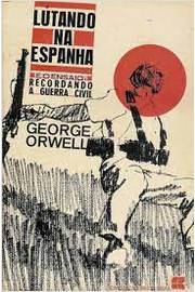 Lutando na Espanha e o Ensaio: Recordando a Guerra Civil
