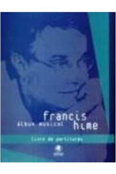 Album Musical Francis Hime - Livro de Partituras