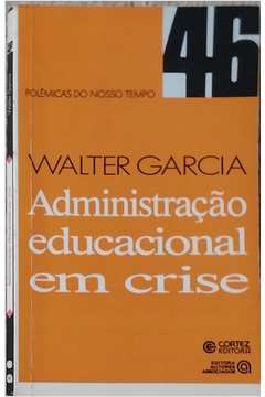 Administração Educacional Em Crise