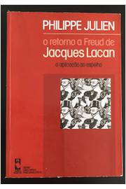 O Retorno a Freud de Jacques Lacan. a Aplicação ao Espelho