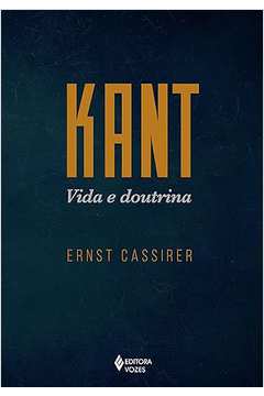 Kant - Vida e Doutrina