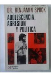 Adolescencia, Agresion y Politica