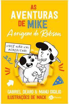 As Aventuras de Mike 4 - a Origem de Robson