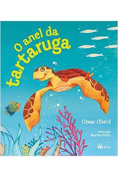 Livro - o Anel da Tartaruga de César Obeid pela Ftd (2014)
