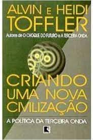 Crando uma Nova Civilização de Alvin Toffler pela Record (1995)
