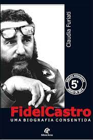 Fidel Castro - uma Biografia Consentida