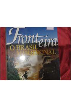 Fronteira o Brasil Meridional