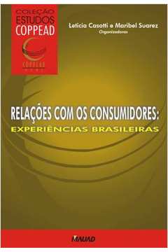 Relações Com os Consumidores: Experiências Brasileiras