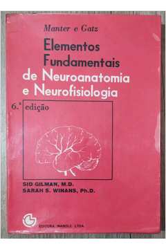 Elementos Fundamentais de Neuroanatomia e Neurofisiologia