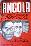 Angola Terra e Sangue de Portugal