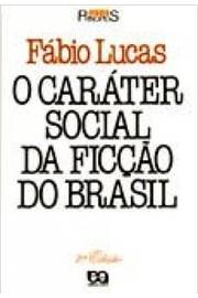 O Carater Social da Ficção do Brasil / Serie Principios