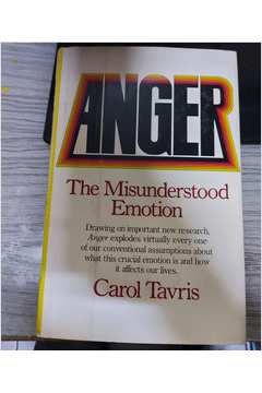 Anger: The Misunderstood Emotion by Carol Tavris