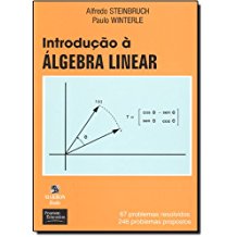 Livro: Introducao A Algebra Linear - Alfredo Steinbruch E Paulo ...