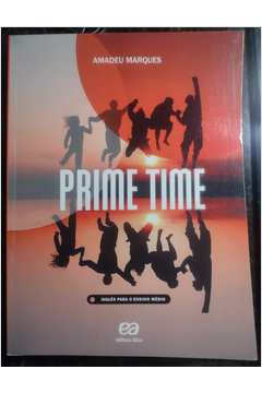 Prime Time - Inglês para o Ensino Médio - Volume único