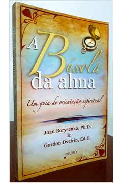 A BÚSSOLA DA ALMA - UM GUIA DE ORIENTAÇÃO ESPIRITUAL (EM PORTUGUESE DO  BRASIL) - GTIN/EAN/UPC 9788561618230 - Cadastro de Produto com Tributação e  NCM - Cosmos