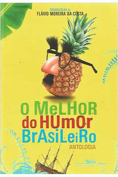 O Melhor do Humor Brasileiro - Antologia