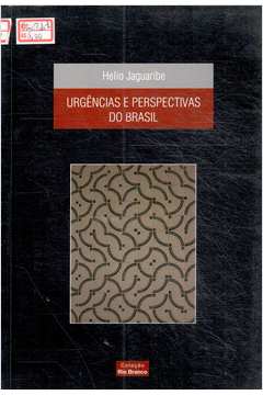 Urgências e Perspectivas do Brasil
