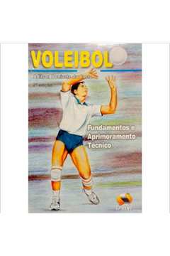 Voleibol - Fundamentos e Aprimoramento Técnico