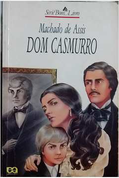 Dom Casmurro - Série Bom Livro
