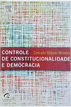 Controle de Constitucionalidade e Democracia
