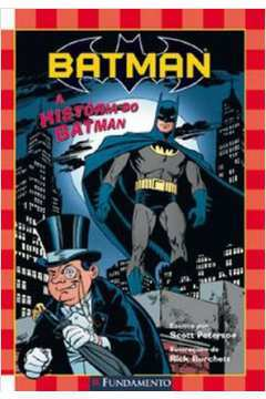 Batman - a Historia do Batman