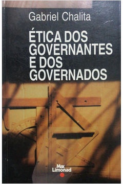 Ética dos Governantes e dos Governados