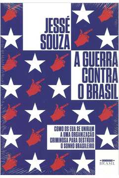 A Guerra Contra o Brasil