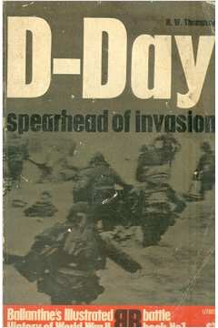 D-day Spearhead of Invasion