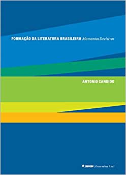 Formação da Literatura Brasileira: Momentos Decisivos