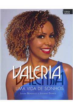 Valeria Valenssa: uma Vida de Sonhos