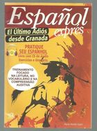 Español Exprés El Ultimo Adios Desde Granada