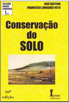 Conservação do Solo ( Coleção Brasil Agrícola )