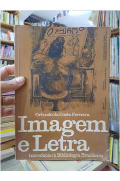 Imagem e Letra Introdução a Bibliologia Brasileira