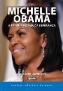 Michele Obama: a Primeira-dama da Esperança