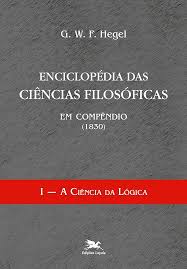 Enciclopédia das Ciências Filosóficas Em Compêndio 1830 Vol 1