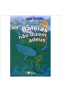 Baleias Nao Dizem Adeus (colecao Jabuti) (portuguese Edition)